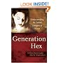 Generation Hex: Understanding the Subtle Dangers of Wicca