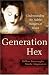Generation Hex: Understanding the Subtle Dangers of Wicca