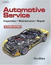 Automotive Service: Inspection, Maintenance and Repair, Second Edition (Automotive Service: Inspection, Maintenance, Repair)