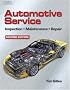 Automotive Service: Inspection, Maintenance and Repair, Second Edition (Automotive Service: Inspection, Maintenance, Repair)