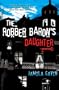 Robber Baron's Daughter