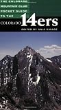 The Colorado Mountain Club Pocket Guide to the Colorado 14ers