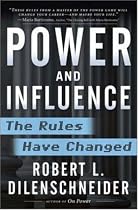 Power and Influence: The Rules Have Changed