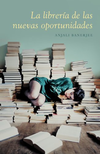 La librería de las nuevas oportunidades (Spanish Edition)
