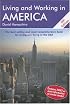 Living and Working in America, Sixth Edition: A Survival Handbook (Living & Working in America)