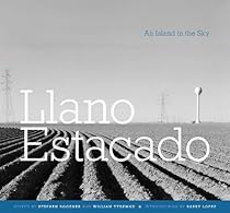 Llano Estacado: An Island in the Sky (Voice in the American West)