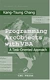 Programming ArcObjects with VBA: A Task-Oriented Approach