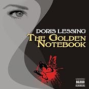 The Golden Notebook | [Doris Lessing]