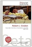 Robert J. Groden
