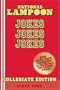 National Lampoon Jokes, Jokes, Jokes: Collegiate Edition