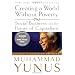 Creating a World Without Poverty: Social Business and the Fu