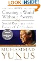 Creating a World Without Poverty: Social Business and the Future of Capitalism