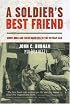 A Soldier's Best Friend: Scout Dogs and Their Handlers in the Vietnam War