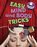 Easy mind and body tricks