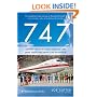 747: Creating the World's First Jumbo Jet and Other Adventures from a Life in Aviation