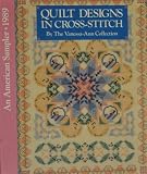 Quilt Designs in Cross-Stitch (An American Sampler 1989)