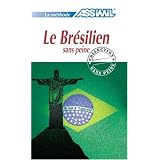 Le Br�silien sans Peine ; Livrepar M.Pierre Legriel