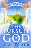 The Pursuit of God