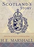 Scotland's story : a history of Scotland for boys and girls