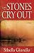 Stones Cry Out, The: A Novel