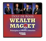 Wealth Magnet: Principles of Wealth Attratction by Dolf De Roos (Nightingale Conant)