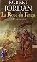 La Roue du Temps, Tome 8 : Tourmentes