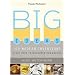 Big Ideas: 100 Modern Inventions That Have Transformed Our World (Popular Mechanics)
