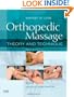Orthopedic  Massage: Theory and Technique, 2e
