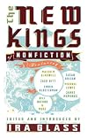 The New Kings of Nonfiction