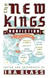 The New Kings of Nonfiction