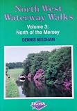 North west waterway walks. Vol. 3, North of the Mersey