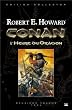 Conan - L'Heure du Dragon (�dition reli�e)