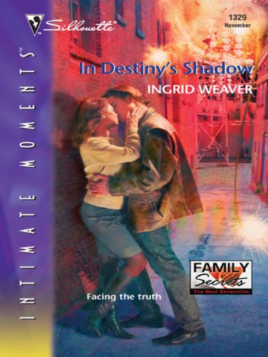 In Destiny's Shadow (Family Secrets: The Next Generation)