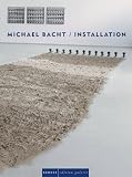 Produkt-Bild: Michael Bacht - Installation
