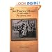 More San Francisco Memoirs 1852-1899: The Ripening Years