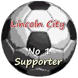 Lincoln City No 1 Supporter**10cm Round Acrylic Coaster**