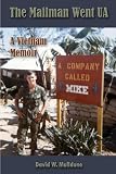 The Mailman Went UA: A Vietnam Memoir