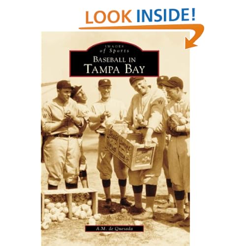 Baseball in Tampa Bay (Images of America: Florida) A.M. de Quesada