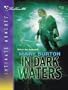 In Dark Waters (Silhouette Intimate Moments)