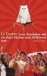 Love, Revolution und wie Kater Haohao nach Hollywood kam: Roman