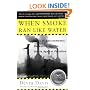 When Smoke Ran Like Water: Tales Of Environmental Deception And The Battle Against Pollution