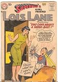 Review National Comics Publication Inc.  / Superman's Girl Friend, Lois Lane, #3, 1958 Yr., $153.00