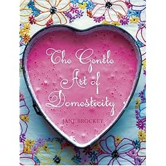 The Gentle Art of Domesticity