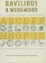 Ravilious & Wedgwood -The Complete Wedgwood Design: The Complete Wedgwood Designs of Eric Ravilius