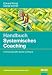 Handbuch Systemisches Coaching: F�r F�hrungskr�fte, Berater und Trainer