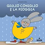 Giulio Coniglio e la pioggia