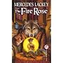 The Fire Rose