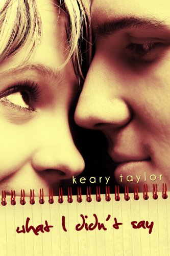 What I Didn't Say by Keary Taylor