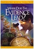 Where Does The Evidence Lead?