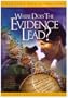 Where Does The Evidence Lead?